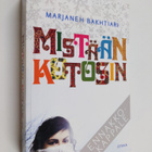 Marjaneh Bakhtiari : Mistään kotosin (ennakkokappale) - pikkukuva 1