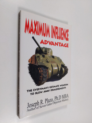 Joseph R. Plazo : Maximum Influence Advantage