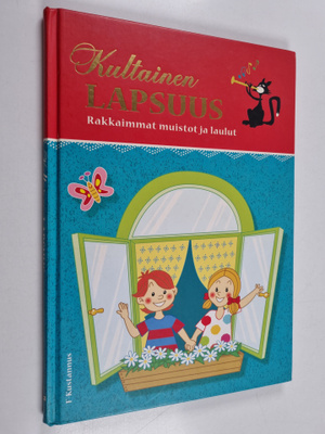 Eila Rikkinen : Kultainen lapsuus : rakkaimmat muistot ja...