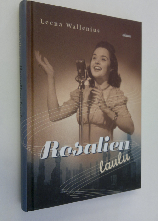 Leena Wallenius : Rosalien laulu