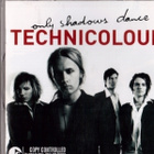 TECHNICOLOUR only shadows dance - pikkukuva 1