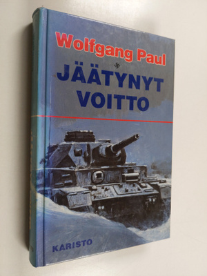 Wolfgang Paul : Jäätynyt voitto : taistelu Moskovasta 194...