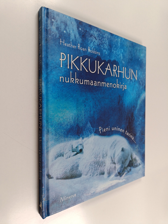 Heather Roan Robbins : Pikkukarhun nukkumaanmenokirja : P...