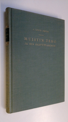 J. Louis Orton : Muistin teho ja sen saavuttaminen