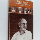 Eunice V. Pike : Ken Pike : scholar and Christian - pikkukuva 1