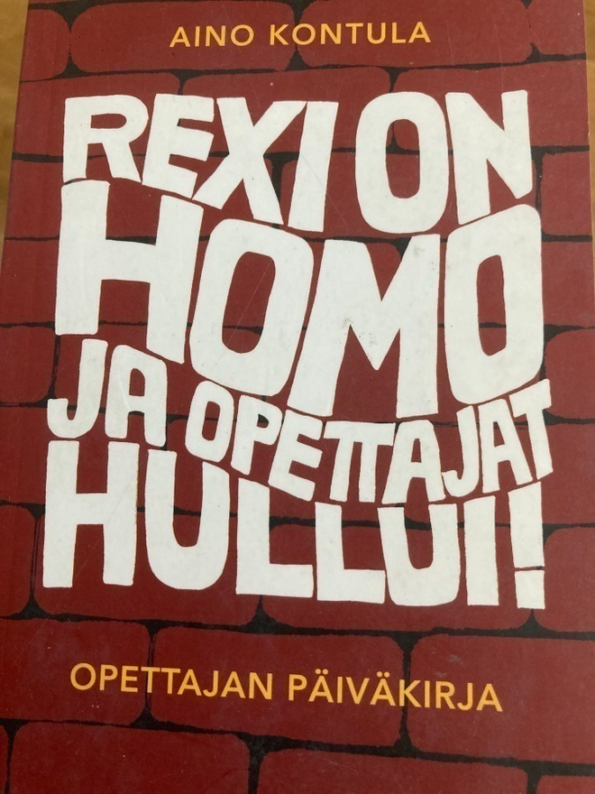 KONTULA: REKSI ON HOMO JA OPETTAJAT HULLUI!