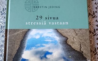 29 Sivua Stressiä Vastaan