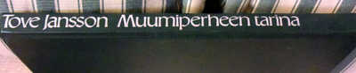 Tove Jansson Muumiperheen tarina
