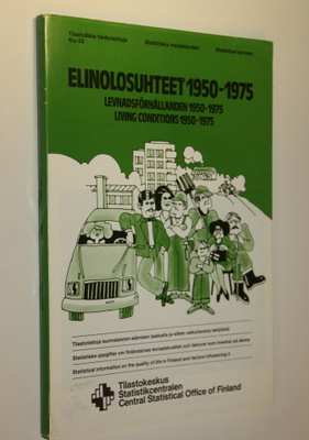 Elinolosuhteet 1950-1975 : tilastotietoja suomalaisten el...