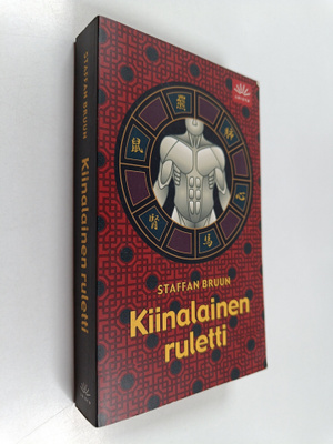Staffan Bruun : Kiinalainen ruletti