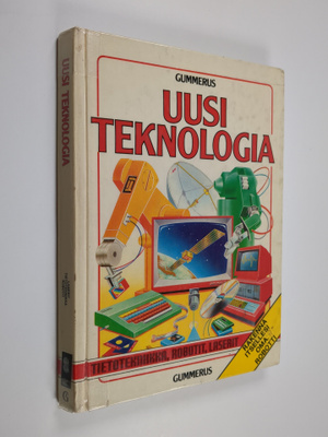 Lynn Myring ym. : Uusi teknologia : Tietotekniikka, robot...