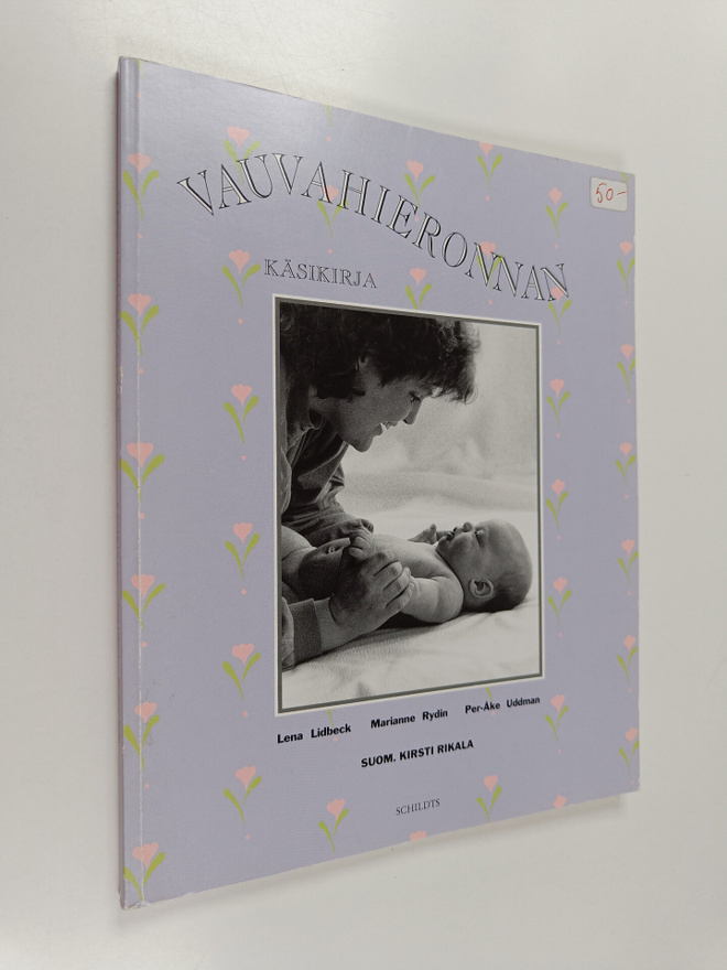 Lena Lidbeck : Vauvahieronnan käsikirja