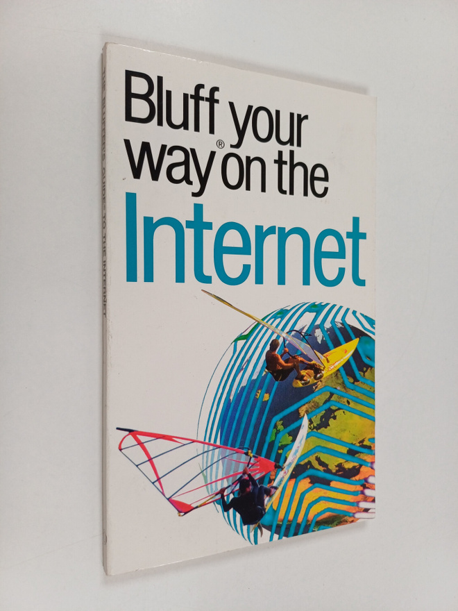 Robert Ainsley : The Bluffer's Guide to the Internet