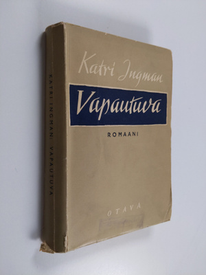 Katri Ingman : Vapautuva
