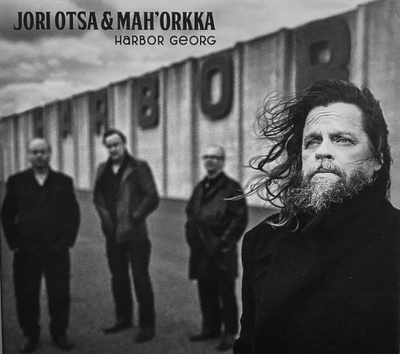 JORI OTSA & MAH'ORKKA: Harbor George CD
