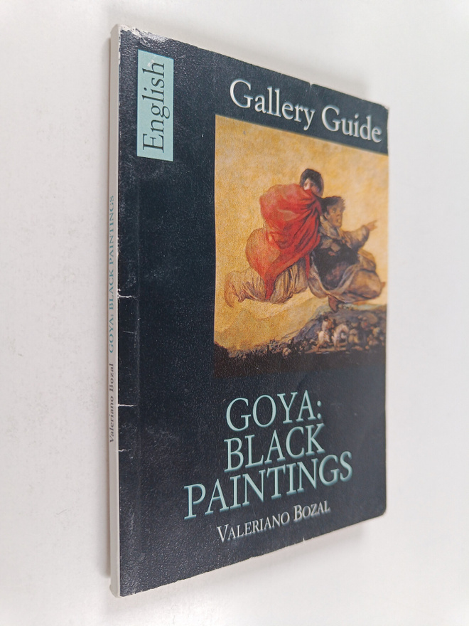 Museo del Prado ym. : Goya : Black Paintings
