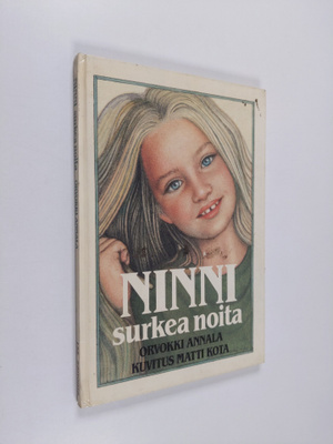 Orvokki Annala : Ninni, surkea noita