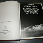 Tyrkkö (toim) Urho Kekkonen Matkakuvia Kainuusta ja Lapista - pikkukuva 2