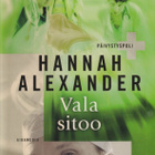 Hannah Alexander: Vala sitoo - pikkukuva 1