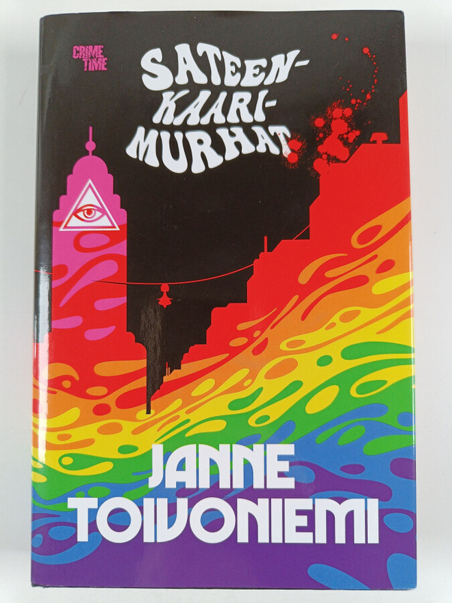 Janne Toivoniemi : Sateenkaarimurhat
