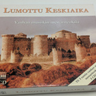Lumottu Keskiaika (3CD) VG+++ Vanhan Musiikin Mestariteoksia - pikkukuva 1