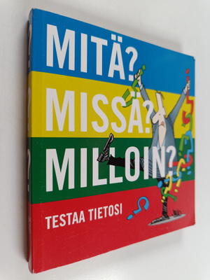 Jouko (piirrokset) Innanen : Mitä, missä, milloin : testa...