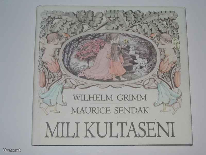 Wilhelm Grimm - Maurice Sendak: Mili kultaseni 1.p. 1988, kp