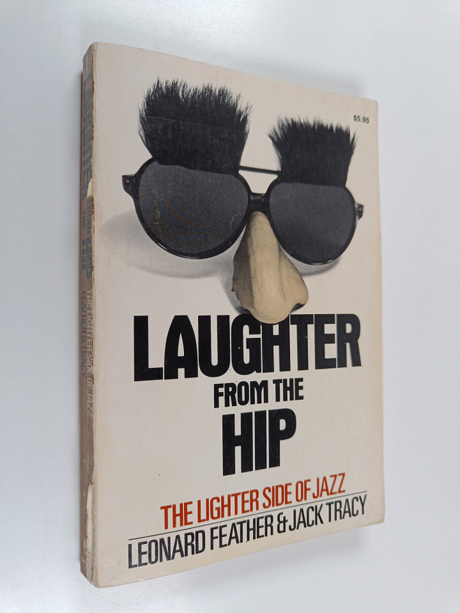Leonard Feather ym. : Laughter From The Hip - The Lighter...