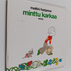 Maikki Harjanne : Minttu karkaa - pikkukuva 1