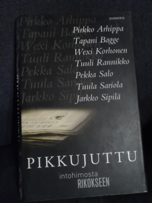 Pikkujuttu -intohimosta rikokseen-