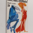 Matti Louhi : Kuti, kuti, tyttölintu! - pikkukuva 1