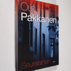 Outi Pakkanen : Seuralainen - pikkukuva 1