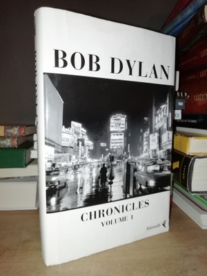 Bob Dylan - Chronicles - Volume 1 - Italiankielinen