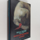 Aila Tuomi : Kuolemanvoittoleikki (signeerattu, tekijän o... - pikkukuva 1