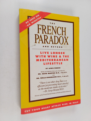Keith I. Marton ym. : The French Paradox and Beyond - Liv...