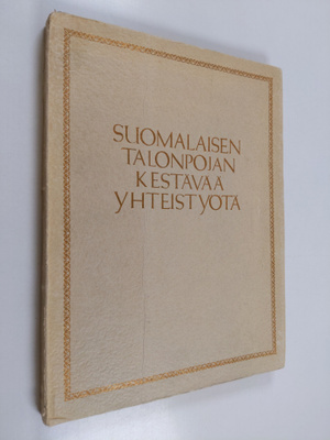 Suomalaisen talonpojan kestävää yhteistyötä