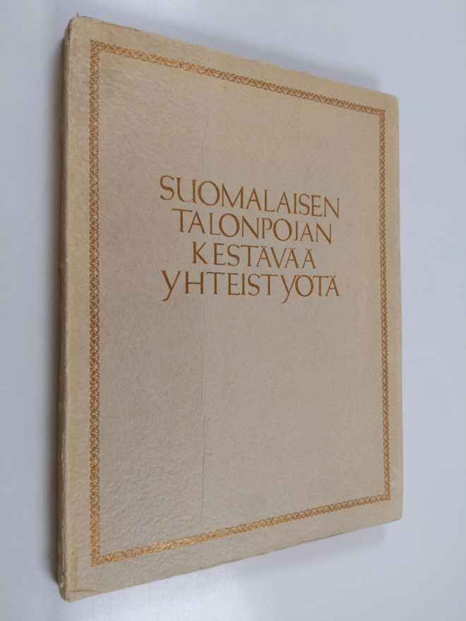 Suomalaisen talonpojan kestävää yhteistyötä