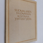 Suomalaisen talonpojan kestävää yhteistyötä - pikkukuva 1