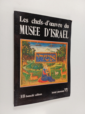 Les chefs-d'oeuvre du Musee d'Israel