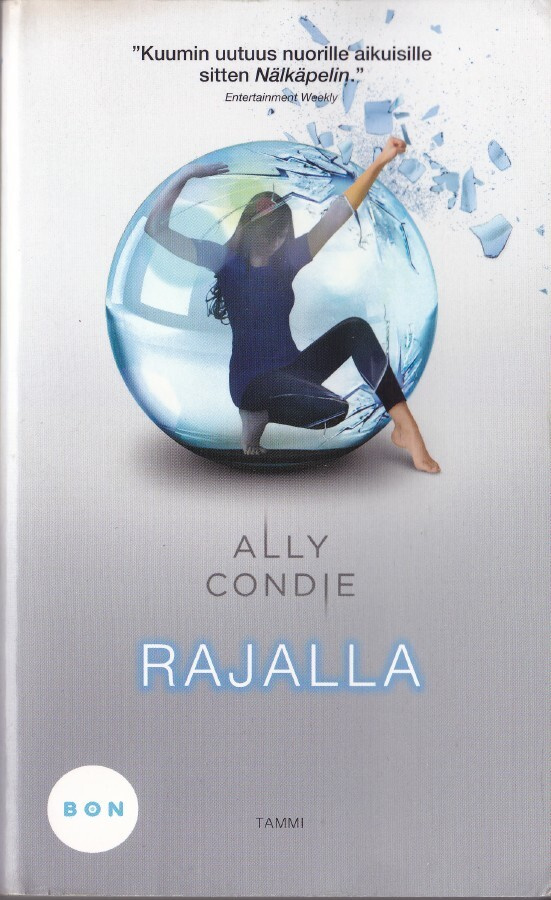 Ally Condie: Tarkoitettu 2 Rajalla (Bon-pokkari)