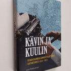 Jussi Pekkarinen : Kävin ja kuulin : ulkoasiainhallinnon ... - pikkukuva 1
