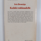 Iris Bromige : Kaikki rakkaudelle - pikkukuva 2