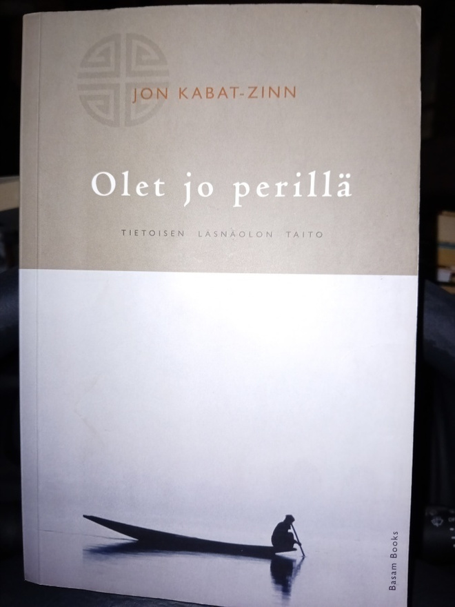 KABAT-ZINN  :  OLET JO PERILLÄ ( SIS POSTIKULU  )