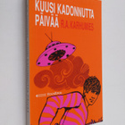 R. A. Karhumies : Kuusi kadonnutta päivää - pikkukuva 1