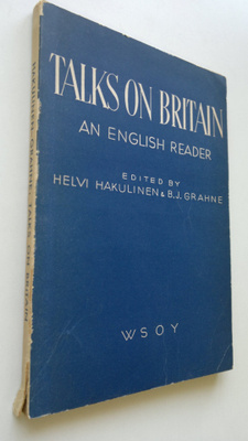 Helvi Hakulinen : Talks on Britain : an English reader wi...