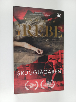 Camilla Grebe : Skuggjägaren
