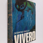 Desmond Bagley : Vivero - pikkukuva 1