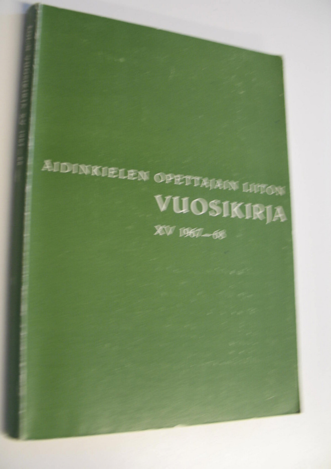 Äidinkielen opettajain liiton vuosikirja XV 1967-68