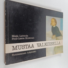 Pirjo-Leena ym. Koistinen : Mustaa valkoisella : suomalai... - pikkukuva 1