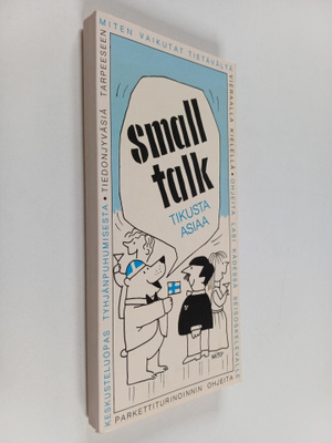 Lasse Lehtinen ym. : Small talk - tikusta asiaa